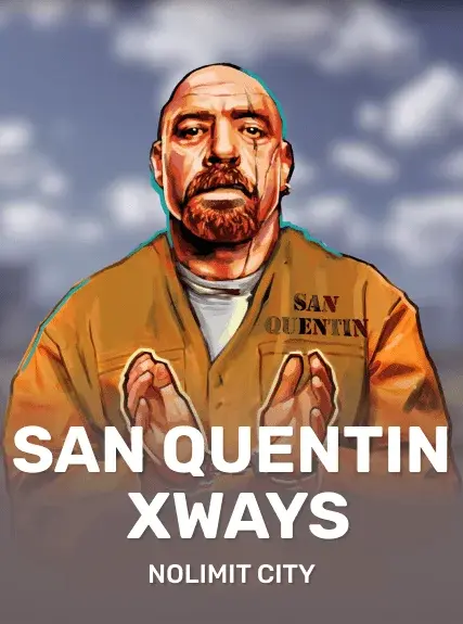 San Quentin xWays
